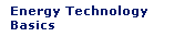 Energy Technology Basics