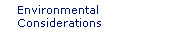 Environmental Considerations