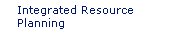 Integrated Resource Planning